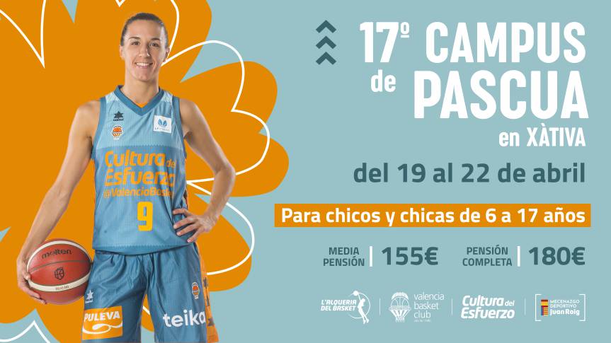 Se acercan el Campus y la Escuela de Pascua de Valencia Basket