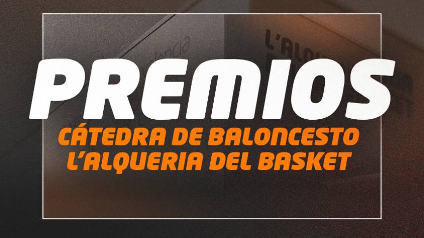 La Càtedra de Bàsquet L’Alqueria del Basket resol els seus premis als millors Treballs de Final de Grau, Final de Màster i Final de Grau FP Superior