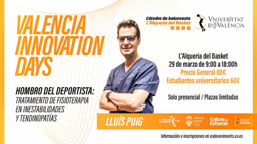 Llega una nueva edición de Valencia Innovation Days de Fisioterapia a L’Alqueria del Basket